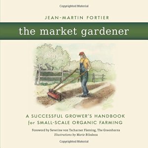 The Market Gardener – Grower’s Handbook
